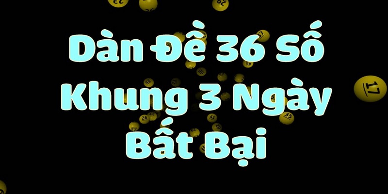 Bật mí cách nuôi dàn đề 36 số